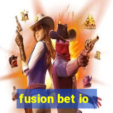 fusion bet io